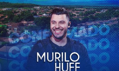 Governo Municipal confirma oficialmente que @murilohuff é atração no aniversário de 32 anos de emancipação política de Baixa Grande do Ribeiro!