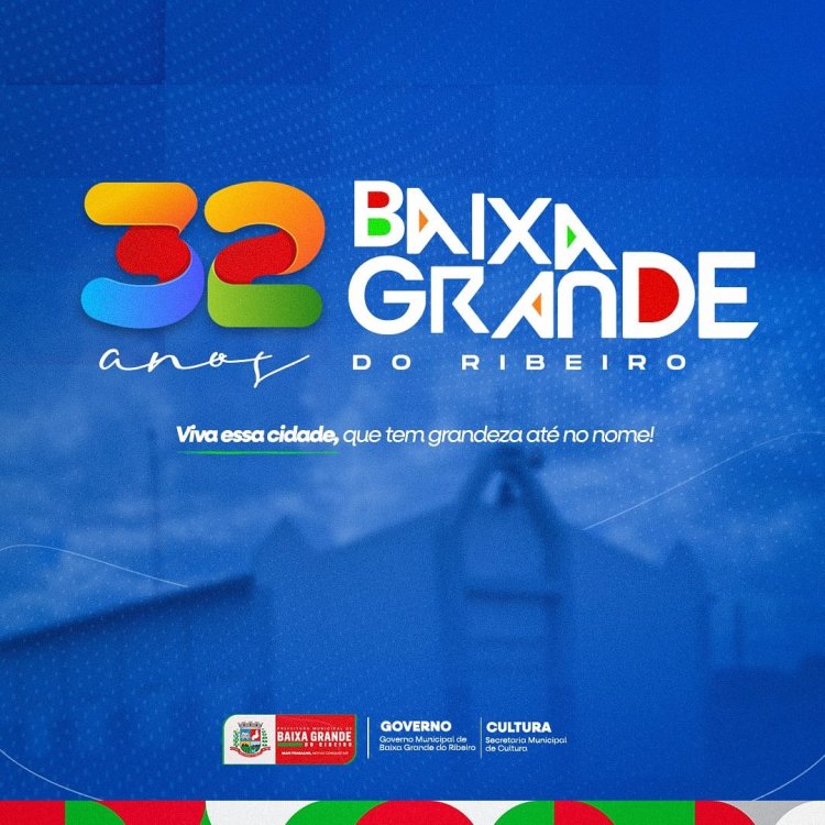 Dia 29 de Abril, Baixa Grande do Ribeiro comemora seus 32 anos de emancipação política!