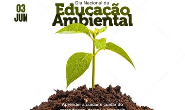 DIA NACIONAL DA  EDUCAÇÃO AMBIENTAL E SUA IMPORTÂNCIA NA SOCIEDADE!