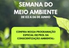 Semana do Meio Ambiente – 02 a 06 de Junho: Juntos pela Sustentabilidade!