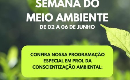 Semana do Meio Ambiente – 02 a 06 de Junho: Juntos pela Sustentabilidade!