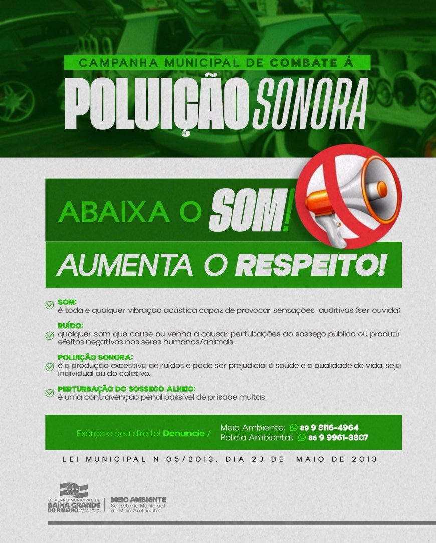 Abaixe o som! Aumente o respeito!