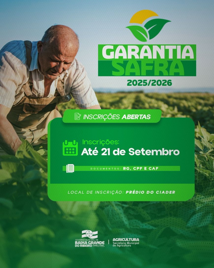 GARANTIA SAFRA 2025/2026 – INSCRIÇÕES ABERTAS!