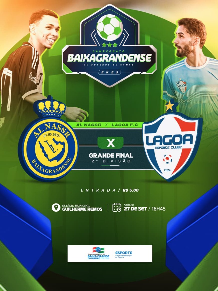 É dia de decisão no Campeonato Baixagrandense de Futebol de Campo 2025!