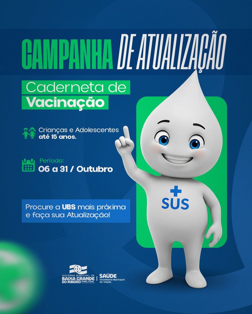 CAMPANHA DE ATUALIZAÇÃO DA CADERNETA DE VACINAÇÃO