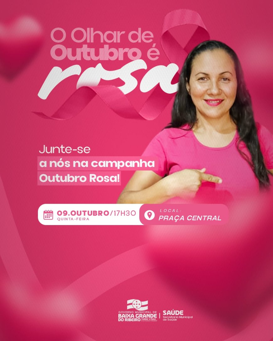 OUTUBRO ROSA — UM TOQUE DE AMOR, CUIDADO E PREVENÇÃO