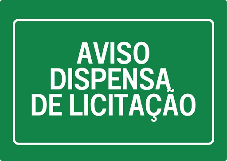 AVISO DISPENSA DE LICITAÇÃO Nº 065-2025