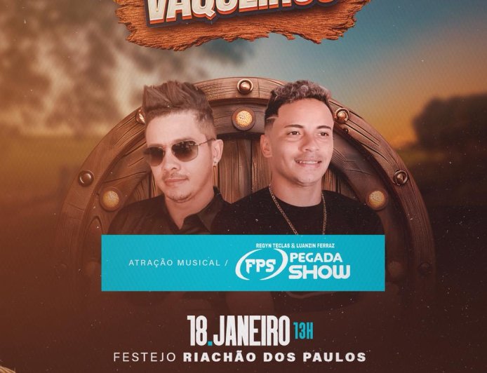 FESTA DOS VAQUEIROS – RIACHÃO DOS PAULOS