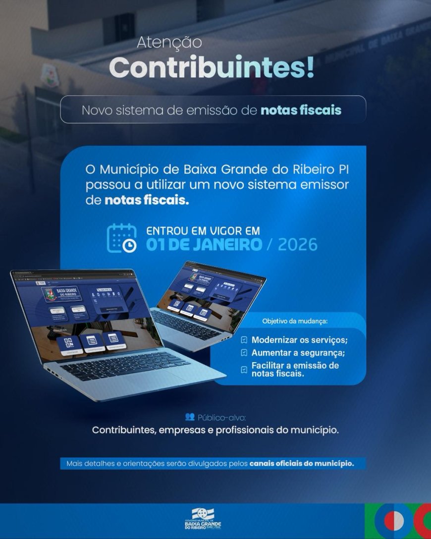 Prefeitura de Baixa Grande do Ribeiro Implanta Novo Sistema Emissor de Notas Fiscais