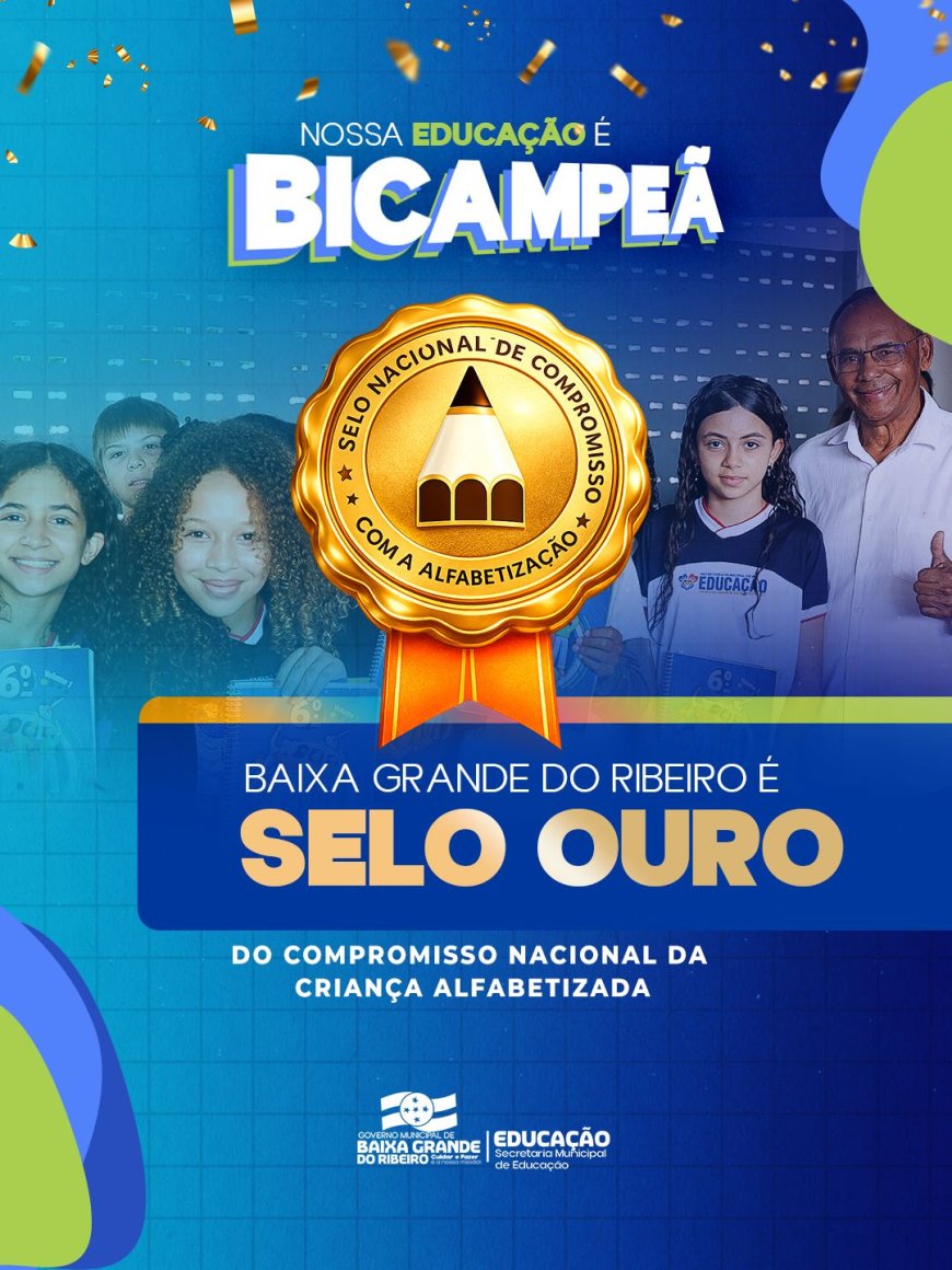 NOSSA EDUCAÇÃO É BICAMPEÃ!