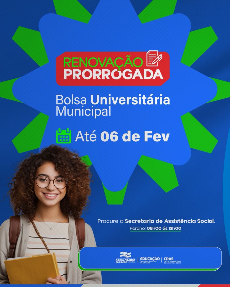 Prorrogação do Prazo para Renovação da Bolsa Universitária Municipal