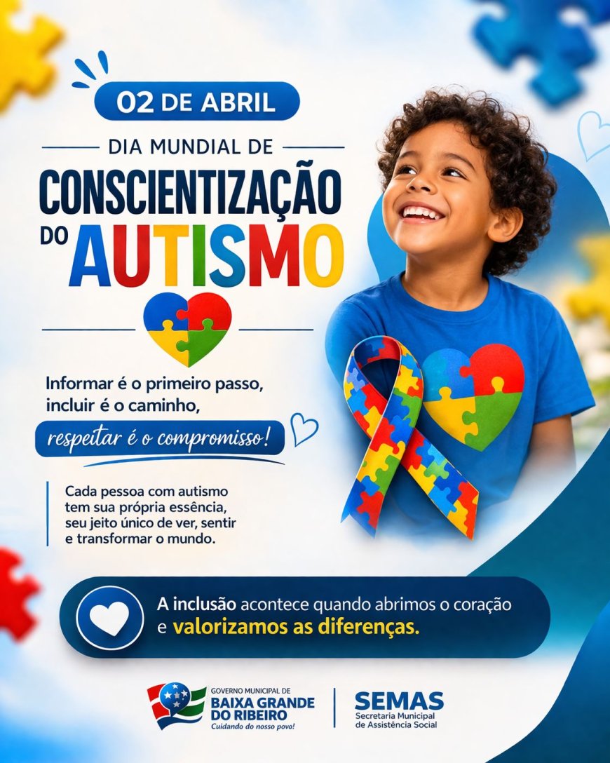 Um dia para conscientizar, respeitar e incluir.
