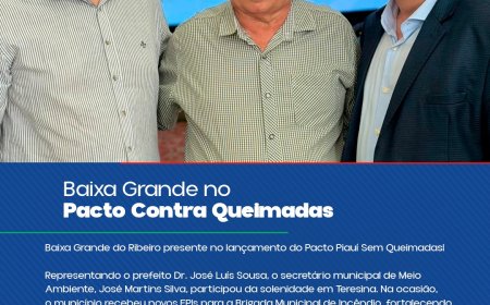 Baixa Grande do Ribeiro reforça compromisso com a preservação ambiental e o combate às queimadas