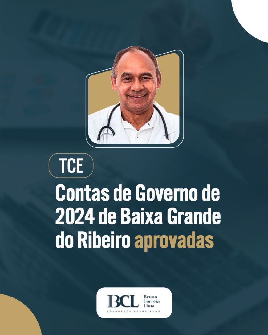 Contas de Governo de 2024 são aprovadas pelo Tribunal de Contas do Estado