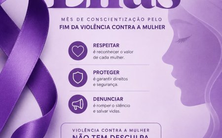 AGOSTO LILÁS | Mês de Conscientização pelo Fim da Violência Contra a Mulher