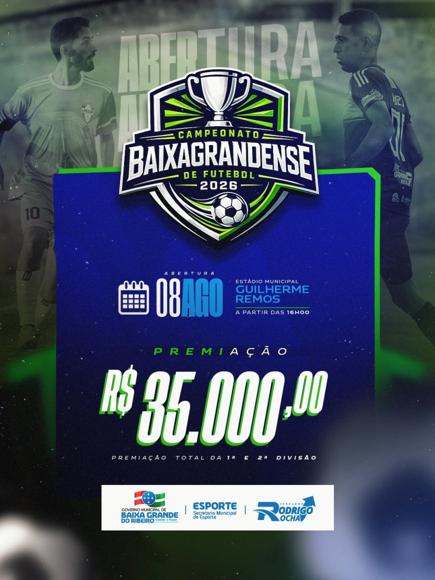 O Maior Espetáculo do Futebol Baixagrandense Está de Volta!