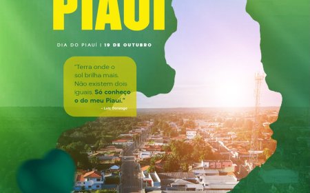 PARABÉNS, PIAUÍ! FELIZ DIA DO PIAUÍ!