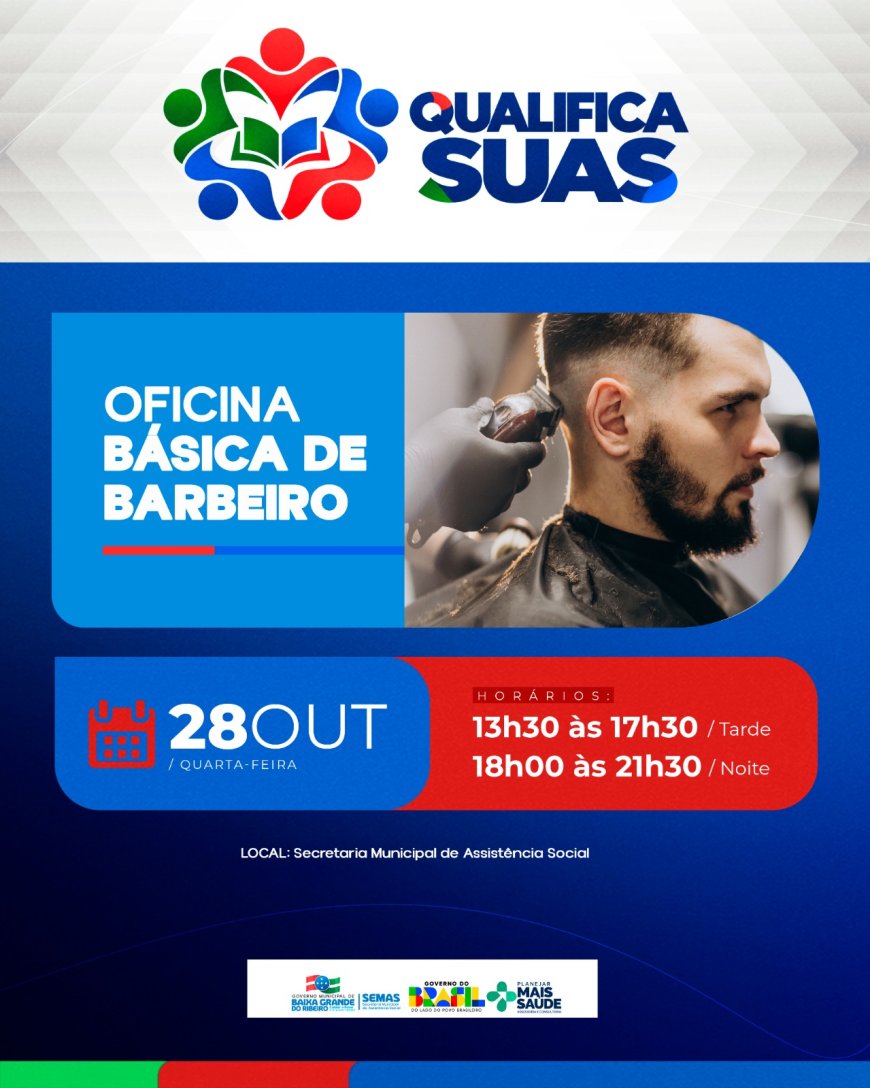 INSCRIÇÕES ABERTAS | OFICINA BÁSICA DE BARBEIRO