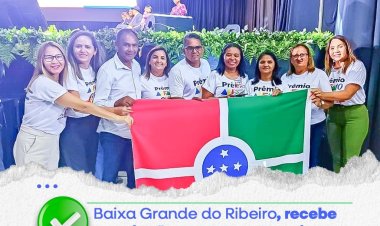 Secretaria de Educação de Baixa Grande do Ribeiro recebe Prêmio Alfa-10 por excelência em alfabetização escolar