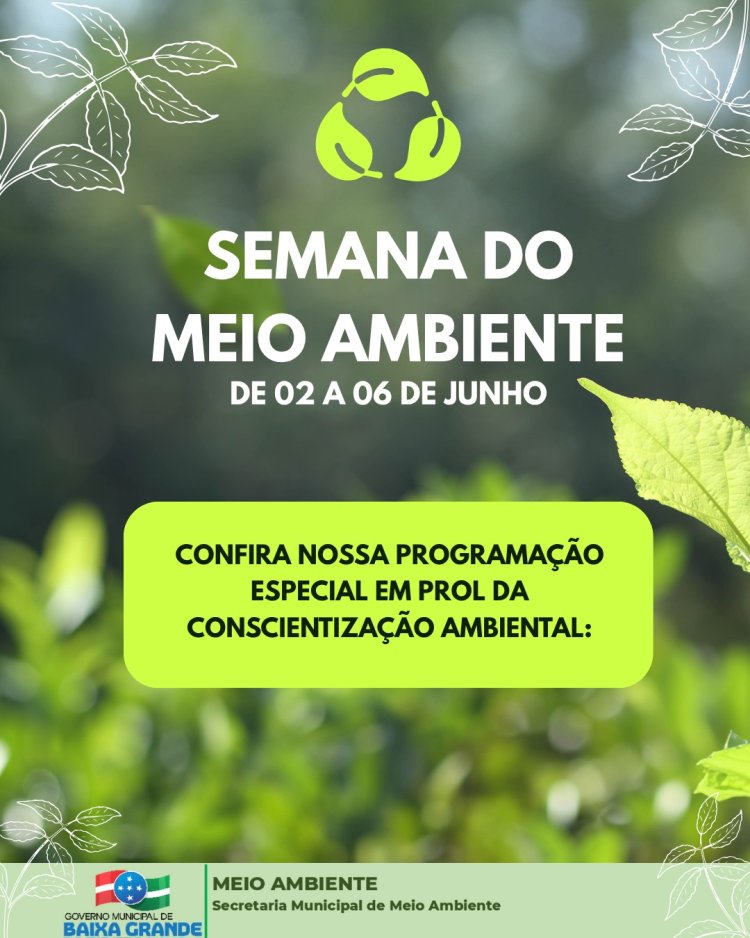 Semana do Meio Ambiente – 02 a 06 de Junho